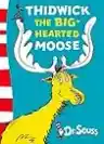 Cover of Thidwick the Big-Hearted Moose