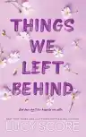 Cover of Things We Left Behind