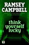 Cover of Think Yourself Lucky