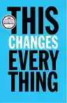Cover of This Changes Everything: Capitalism vs. the Climate