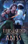 Cover of This Gilded Abyss