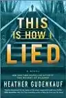 Cover of This Is How I Lied
