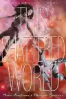 Cover of This Shattered World