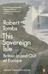 Cover of This Sovereign Isle: Britain in and Out of Europe