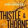 Cover of Thistle & Thorne