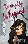 Cover of Thoroughly Whipped