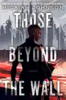 Cover of Those Beyond the Wall