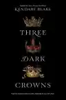 Cover of Three Dark Crowns
