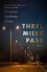 Cover of Three Miles Past: Stories