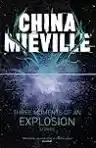 Cover of Three Moments of an Explosion: Stories