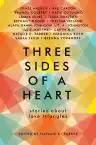 Cover of Three Sides of a Heart: Stories About Love Triangles