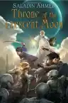 Cover of Throne of the Crescent Moon
