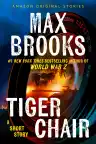 Cover of Tiger Chair: A Short Story