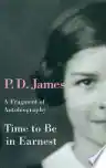 Cover of Time to Be in Earnest: A Fragment of Autobiography