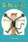 Cover of To Be a Cat