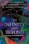 Cover of To Infinity and Beyond: A Journey of Cosmic Discovery