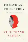 Cover of To Save and to Destroy: Writing as an Other
