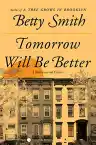 Cover of Tomorrow Will Be Better