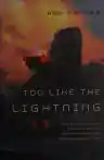 Cover of Too Like the Lightning
