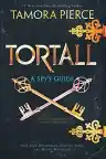 Cover of Tortall: A Spy's Guide