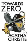 Cover of Towards Zero