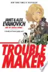 Cover of Troublemaker