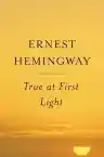 Cover of True at First Light