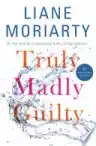 Cover of Truly Madly Guilty