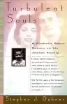 Cover of Turbulent Souls: A Catholic Son's Return to His Jewish Family