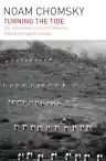 Cover of Turning the Tide: U.S. Intervention in Central America and the Struggle for Peace