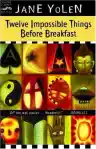 Cover of Twelve Impossible Things Before Breakfast