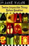 Cover of Twelve Impossible Things Before Breakfast