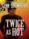 Cover of Twice as Hot