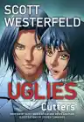 Cover of Uglies: Cutters