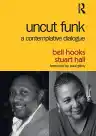 Cover of Uncut Funk: A Contemplative Dialogue