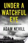 Cover of Under a Watchful Eye