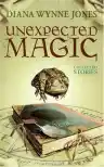 Cover of Unexpected Magic: Collected Stories
