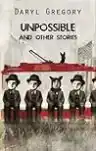 Cover of Unpossible and Other Stories