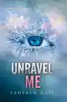 Cover of Unravel Me