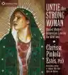 Cover of Untie the Strong Woman: Blessed Mother's Immaculate Love for the Wild Soul