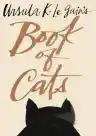 Cover of Ursula K. Le Guin's Book of Cats