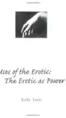 Cover of Uses of the Erotic: The Erotic as Power