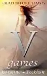 Cover of V Games: Dead Before Dawn