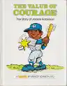 Cover of The Value of Courage: The Story of Jackie Robinson