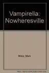 Cover of Vampirella: Nowheresville