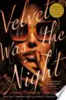 Cover of Velvet Was the Night