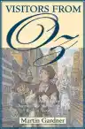 Cover of Visitors from Oz: The Wild Adventures of Dorothy, the Scarecrow, and the Tin Woodman in the United States