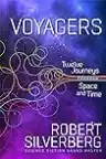 Cover of Voyagers: Twelve Journeys Through Space and Time