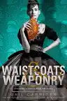 Cover of Waistcoats & Weaponry