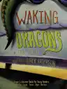 Cover of Waking Dragons